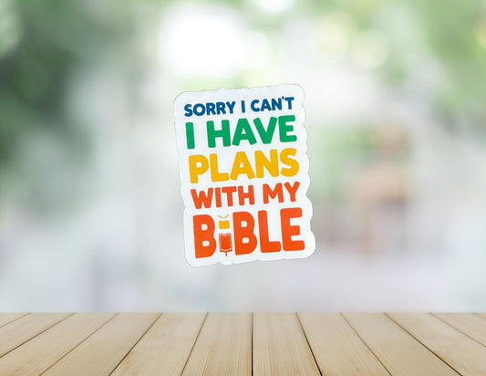 Sorry I can't, I have plans with my Bible