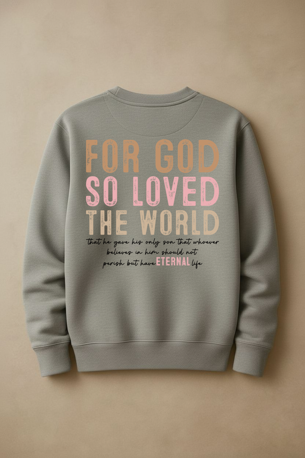 John 3:16 sweatshirt