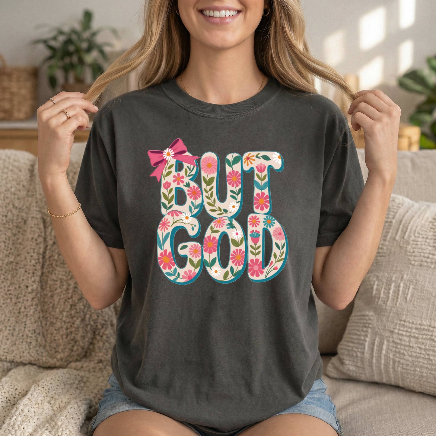 But God – Floral Christian T Shirt, Soft Cotton Faith Apparel, Inspirational Bible Verse Tee