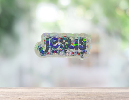 Jesus Is More Than Enough